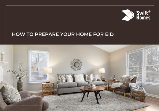 HOW TO PREPARE YOUR HOME FOR EID: