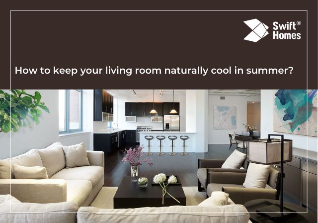How to keep your living room naturally cool in summer.