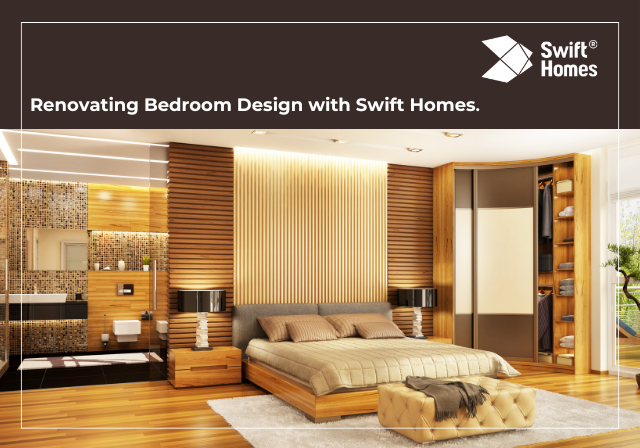 Renovating Bedroom Design with Swift Homes