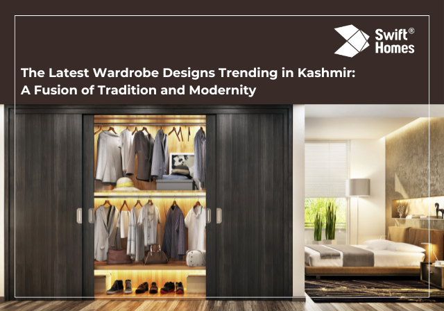 The Latest Wardrobe Designs Trending in Kashmir: A Fusion of Tradition and Modernity